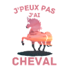 Jpeux pas j ai cheval