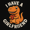 I have a girlfriend