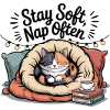 Stay Soft, Nap Often – Kuschelkatze