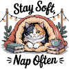 Stay Soft, Nap Often – Kuschelkatze