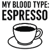 Groupe sanguin : Espresso