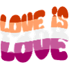 Love is Love – Lesbian & Proud