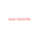 Sauvage mais adorable