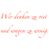 wir denken zu viel