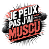 je peux pas j'ai muscu