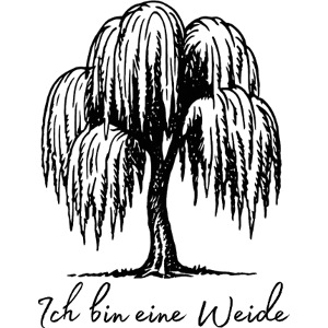 Ich bin eine Weide