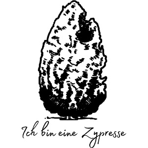 Ich bin eine Zypresse