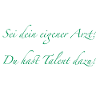 your own doctor