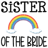 REGENBOGENSCHWESTER DER BRAUT