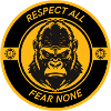 Respect All Fear None