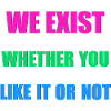 We Exist - Polysexual Flag