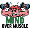 Mind Over Muscles
