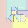Be Kind