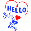 Hello Baby Boy