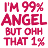 Angel Angel Percent Saying