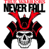 True Warriors Never Fall