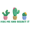 Cute cactus with funny saying