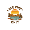 Lake Vibes Only