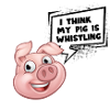 Sprüche: Pig