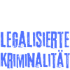 Politics - Legalized Crime