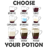 Choose Your Potion Coffee Lover