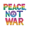 Peace, not war