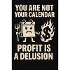 profit is delusion