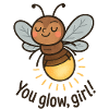 You glow, girl! - Self-confident firefly