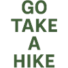 GO TAKE A HIKE