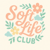 Soft Life Club