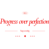Progress instead of perfection