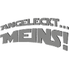 Angeleckt ... Meins !