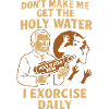 I Exorcise Daily