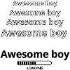 Awesome boy
