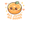 All Juice No Seeds Funny Vasectomy for Men