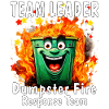 Team Leader Dumpster Fire Response Team