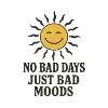 No Bad Days