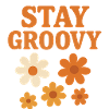 Stay Groovy
