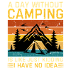 Funny camping saying camping