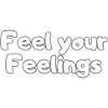 Feel Your Feelings – Selfcare Statement Shirt