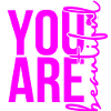 You Are Beautiful - Pink
