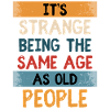 Birthday Humor Aging Aging