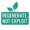 Regenerate, Not Exploit – Eco Message