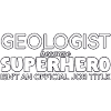 Geologist Superhero Geology