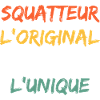 squatteur