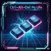 Ctrl + Alt + Del My Life