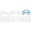 Proud Argentine, I love Argentina