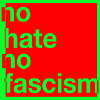 no hate no fascism