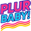 Plure Baby!