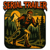 Serial Trailer